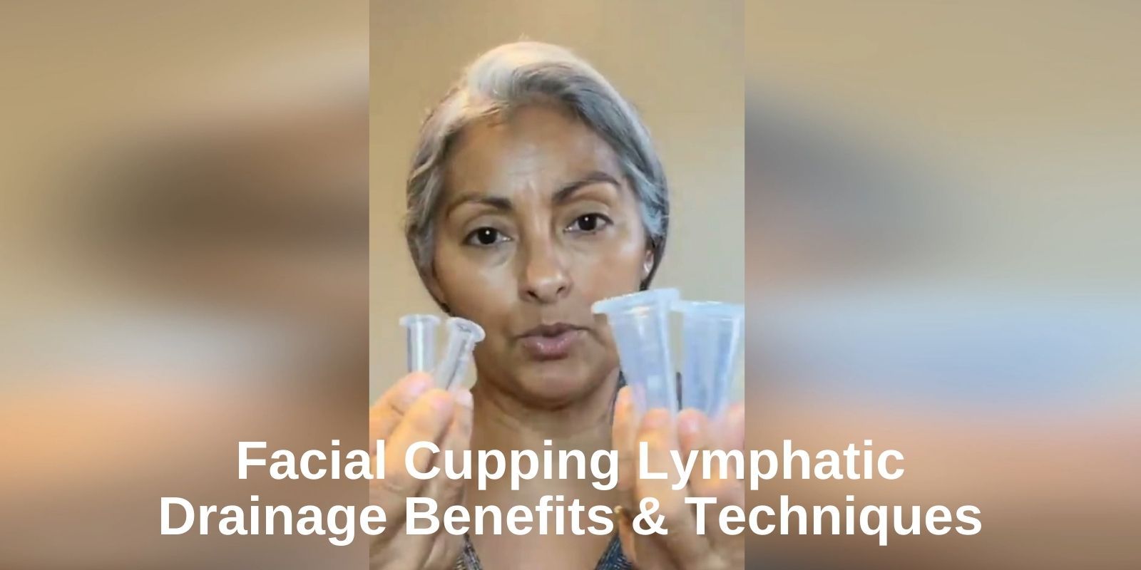 Facial Cupping Lymphatic Drainage Benefits & Techniques